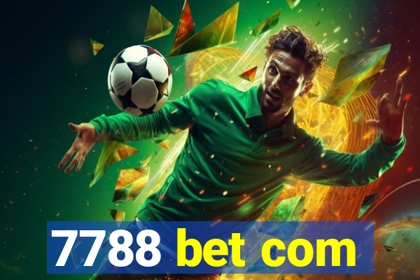 7788 bet com